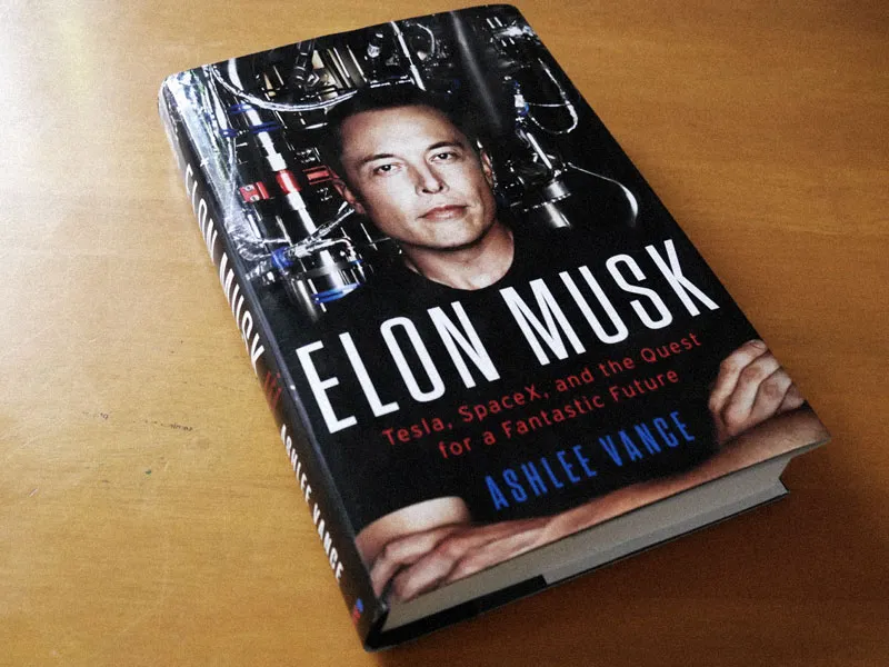 Elon Musk: Tesla, SpaceX, and the Quest for a Fantastic Future" by Ashlee Vance